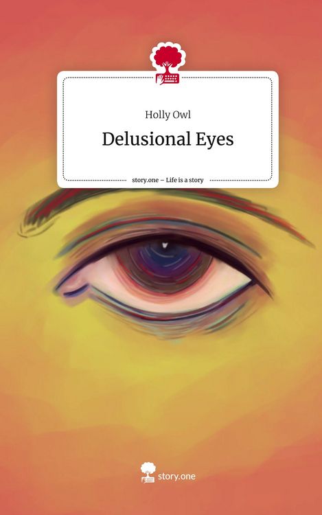 Produktbild: Delusional Eyes. Life is a Story - story.one