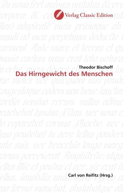 Produktbild: Bischoff, T: Das Hirngewicht des Menschen