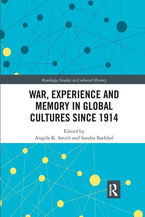 Produktbild: War Experience and Memory in Global Cultures Since 1914