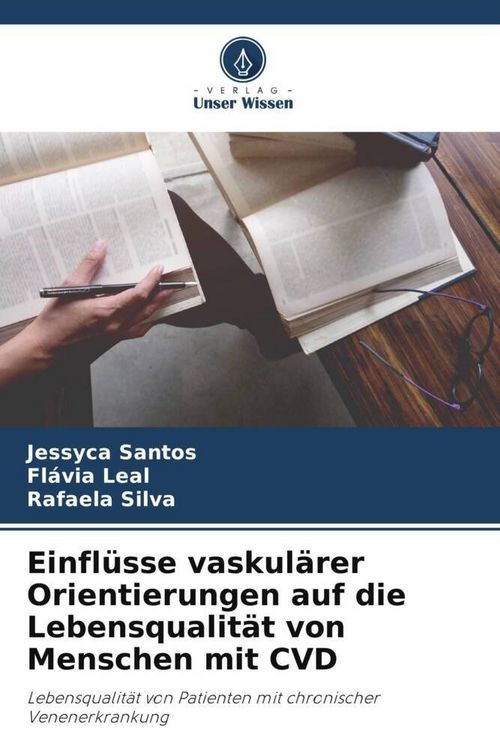 Produktbild: Einfl&uuml;sse vaskul&auml;rer Orientierungen auf die Lebensqualit&auml;t von Menschen mit CVD