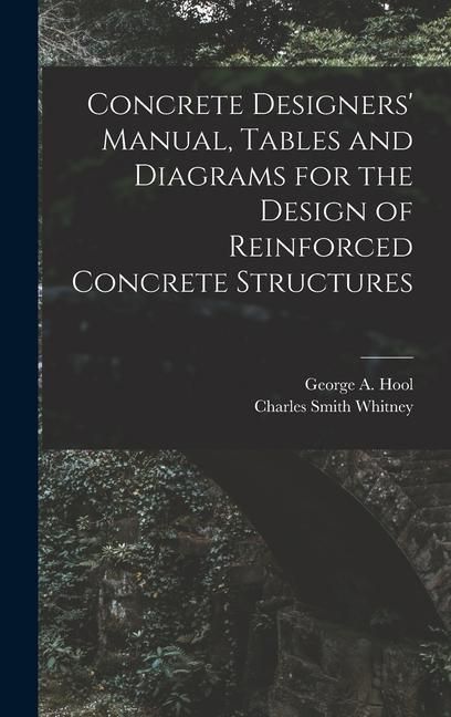 Produktbild: Concrete Designers' Manual, Tables and Diagrams for the Design of Reinforced Concrete Structures