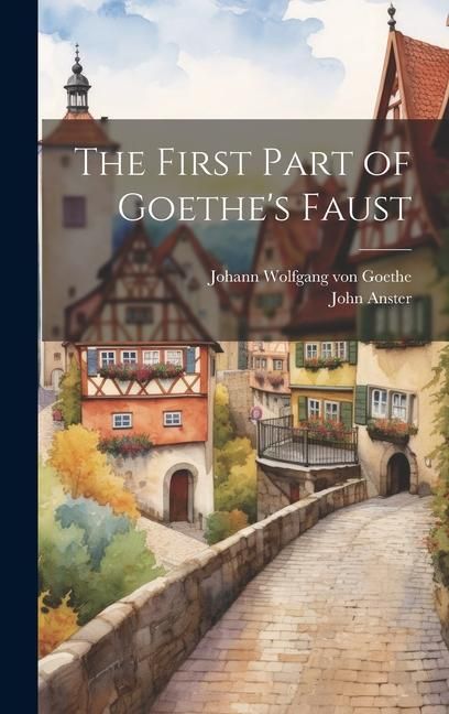 Produktbild: The First Part of Goethe's Faust