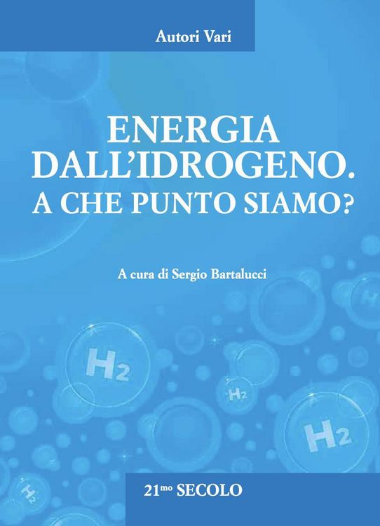 Produktbild: Energia dall'idrogeno. A che punto siamo?
