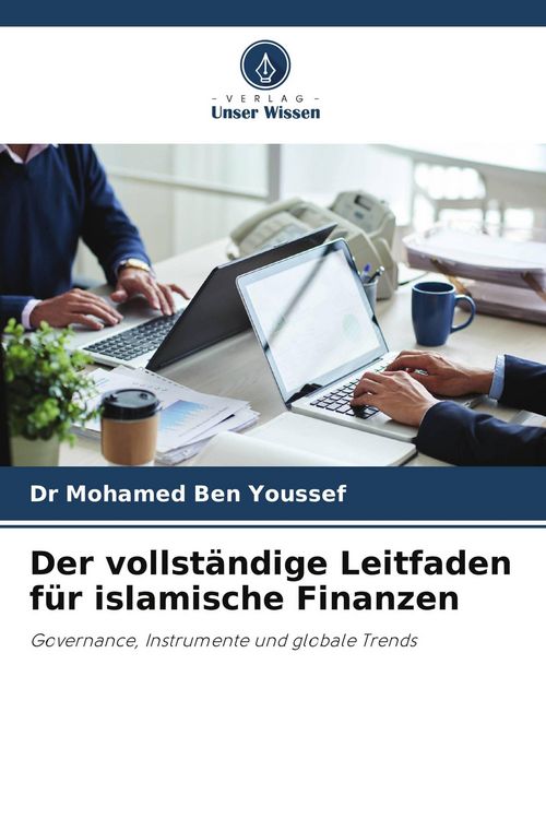 Produktbild: Der vollst&auml;ndige Leitfaden f&uuml;r islamische Finanzen