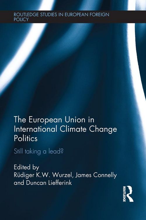Produktbild: The European Union in International Climate Change Politics