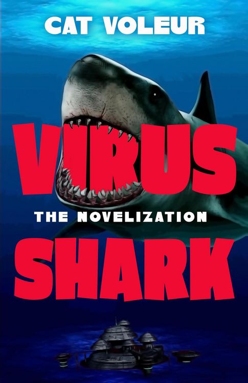 Produktbild: Virus Shark: The Novelization