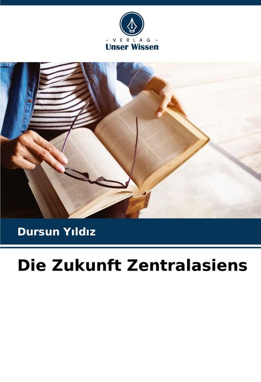 Produktbild: Die Zukunft Zentralasiens