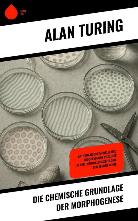 Produktbild: Die chemische Grundlage der Morphogenese