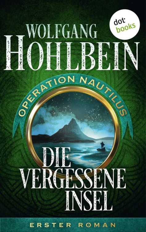 Produktbild: Die vergessene Insel: Operation Nautilus - Erster Roman