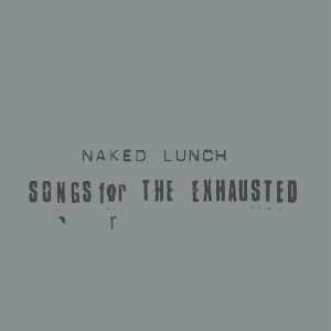 Produktbild: Songs For The Exhausted