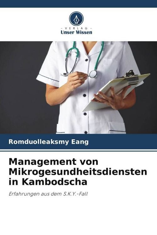 Produktbild: Management von Mikrogesundheitsdiensten in Kambodscha
