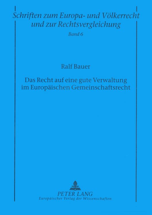 Produktbild: Das Recht auf eine gute Verwaltung im Europ&auml;ischen Gemeinschaftsrecht