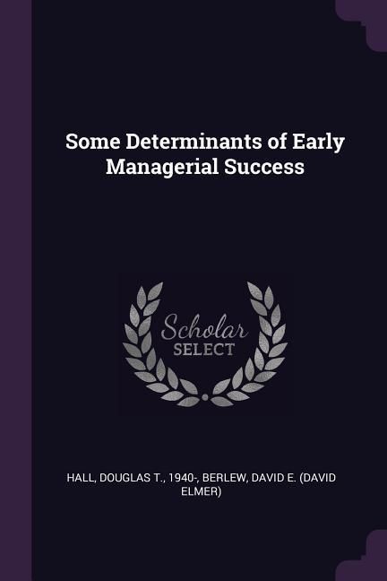 Produktbild: Some Determinants of Early Managerial Success