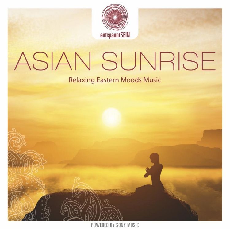 Produktbild: entspanntSEIN - Asian Sunrise (Relaxing Eastern Mo
