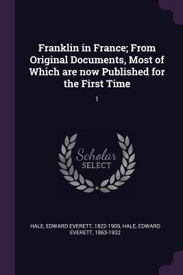 Produktbild: Franklin in France; From Original Documents, Most of Which are now Published for the First Time