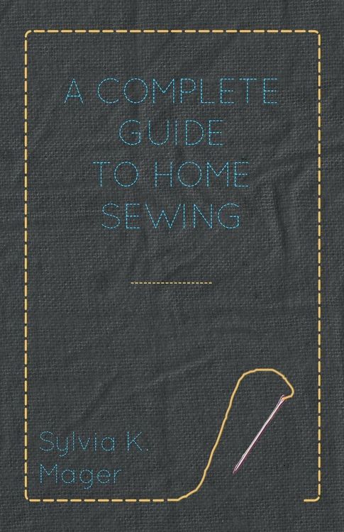 Produktbild: A Complete Guide to Home Sewing