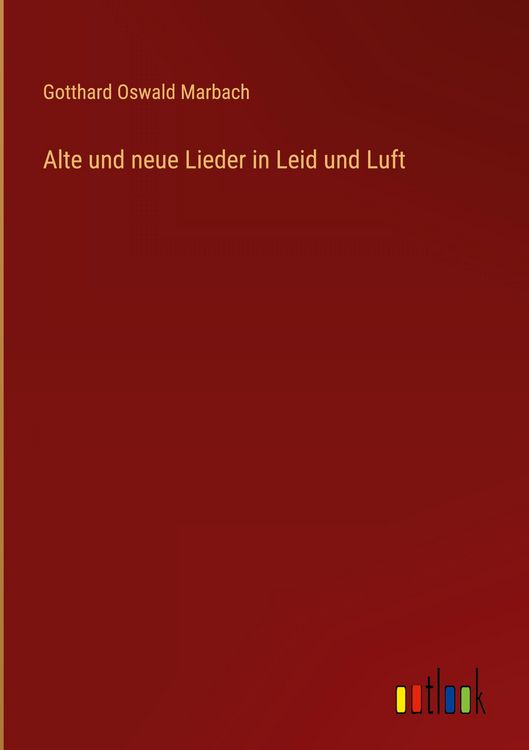 Produktbild: Alte und neue Lieder in Leid und Luft
