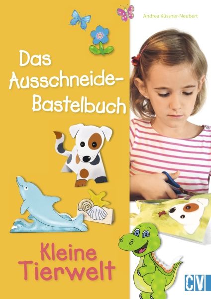 Produktbild: Das Ausschneide-Bastelbuch: Kleine Tierwelt