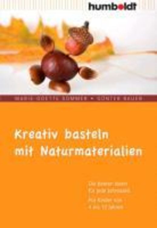 Produktbild: Kreativ basteln mit Naturmaterialien