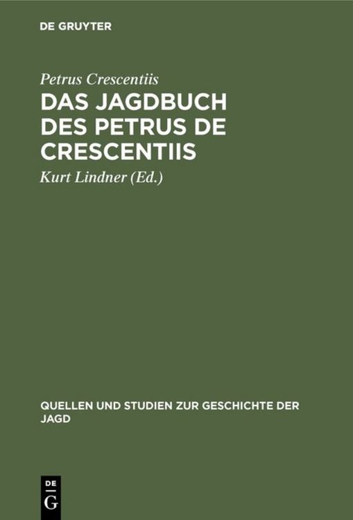 Produktbild: Das Jagdbuch des Petrus de Crescentiis