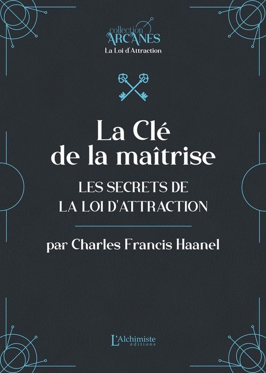Produktbild: La Cl&eacute; de la ma&icirc;trise - Les secrets de la Loi d'attraction