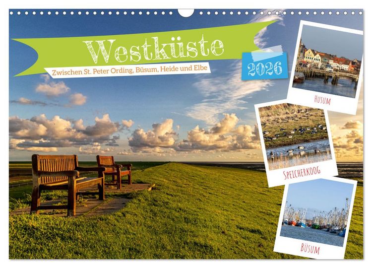 Produktbild: Westk&uuml;ste - Zwischen St. Peter Ording, B&uuml;sum und Elbe (Wandkalender 2026 DIN A3 quer), CALVENDO Monatskalender