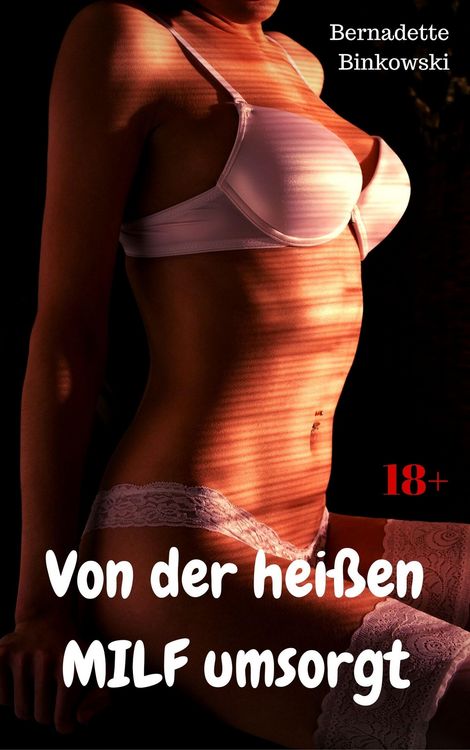 Produktbild: Von der hei&szlig;en MILF umsorgt
