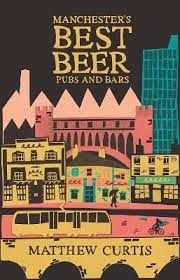 Produktbild: Curtis, M: Manchester's Best Beer Pubs and Bars