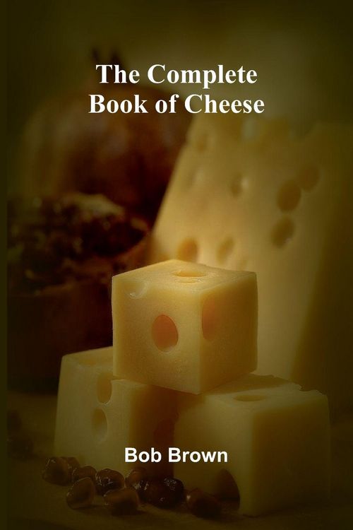 Produktbild: The Complete Book Of Cheese