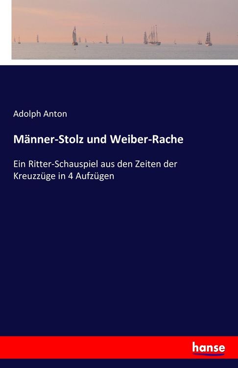 Produktbild: M&auml;nner-Stolz und Weiber-Rache