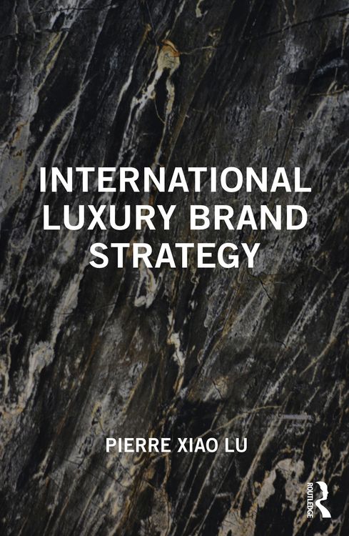 Produktbild: International Luxury Brand Strategy