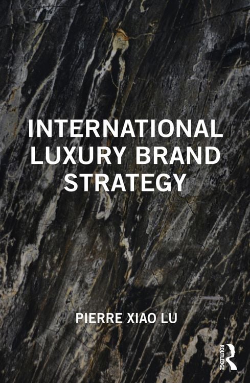 Produktbild: International Luxury Brand Strategy