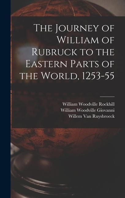 Produktbild: The Journey of William of Rubruck to the Eastern Parts of the World, 1253-55