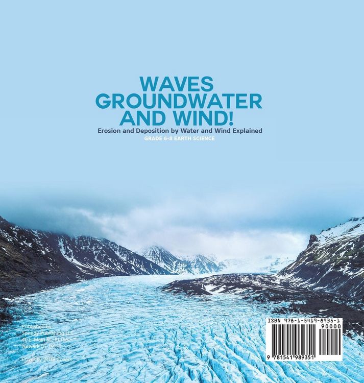 Produktbild: Waves, Groundwater and Wind! Erosion and Deposition by Water and Wind Explained | Grade 6-8 Earth Science