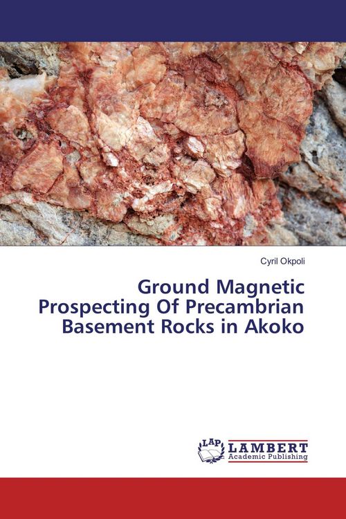 Produktbild: Ground Magnetic Prospecting Of Precambrian Basement Rocks in Akoko