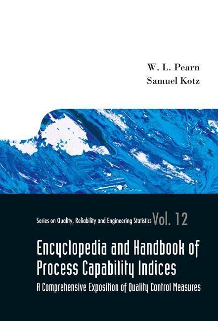 Produktbild: Encyclopedia and Handbook of Process Capability Indices: A Comprehensive Exposition of Quality Control Measures