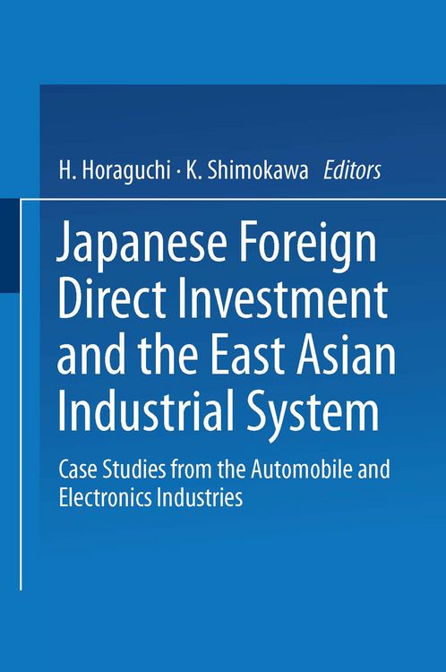 Produktbild: Japanese Foreign Direct Investment and the East Asian Industrial System