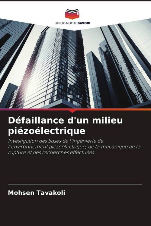 Produktbild: D&eacute;faillance d'un milieu pi&eacute;zo&eacute;lectrique