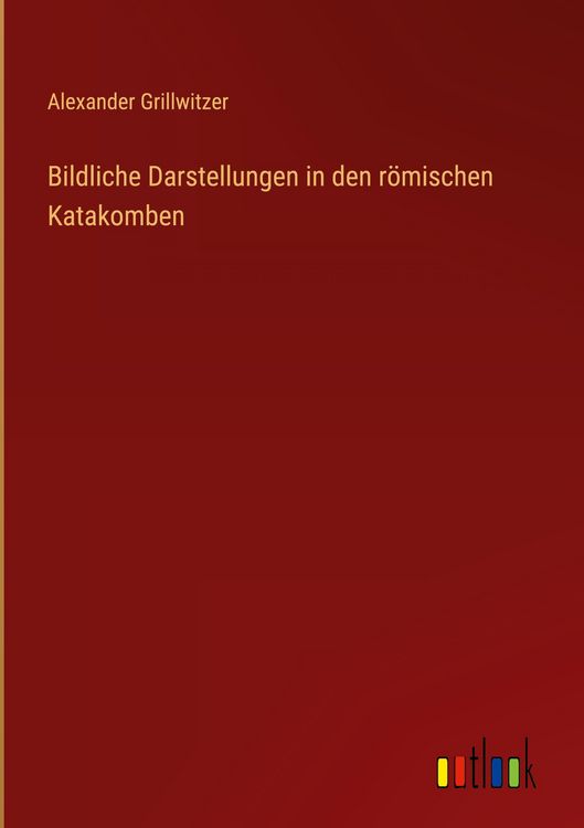 Produktbild: Bildliche Darstellungen in den r&ouml;mischen Katakomben