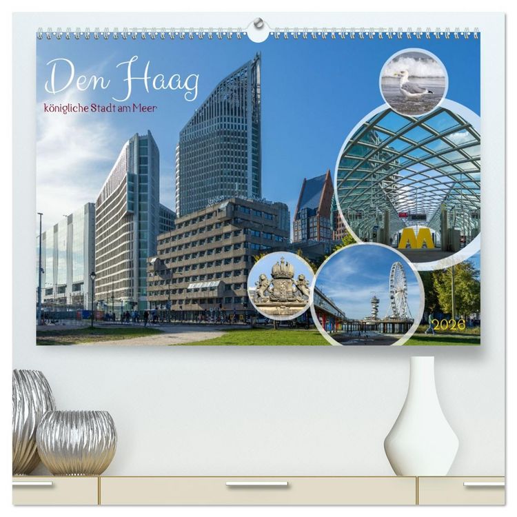 Produktbild: Den Haag - k&ouml;nigliche Stadt am Meer (hochwertiger Premium Wandkalender 2026 DIN A2 quer), Kunstdruck in Hochglanz