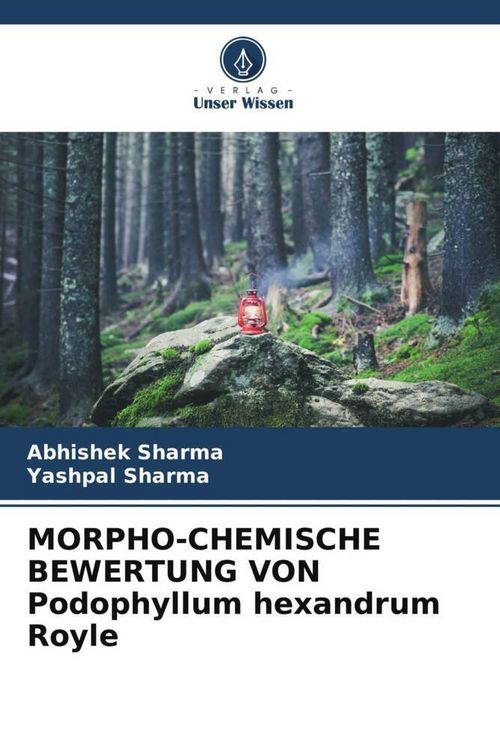 Produktbild: Morpho-Chemische Bewertung von Podophyllum Hexandrum Royle