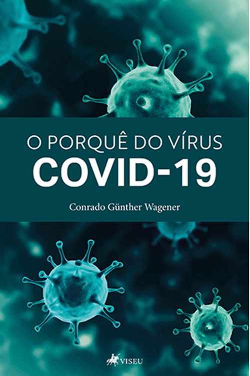 Produktbild: O Porqu&ecirc; do V&iacute;rus Covid-19