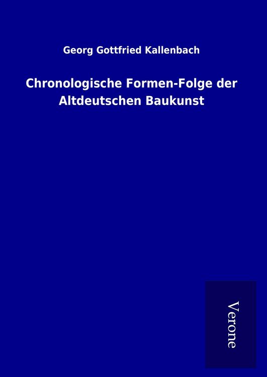 Produktbild: Chronologische Formen-Folge der Altdeutschen Baukunst