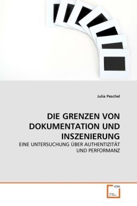 Produktbild: Peschel, J: Grenzen von Dokumentation und Inszenierung
