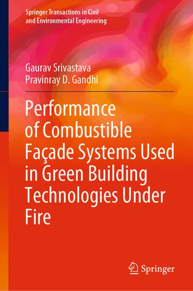 Produktbild: Performance of Combustible Fa&ccedil;ade Systems Used in Green Building Technologies Under Fire