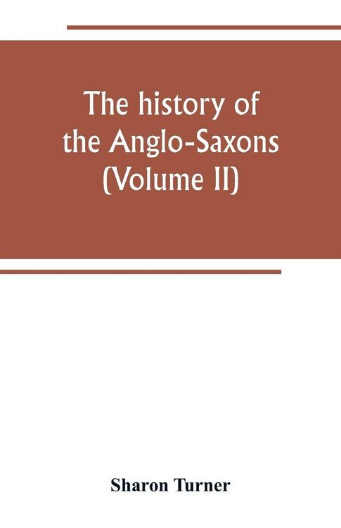 Produktbild: The history of the Anglo-Saxons