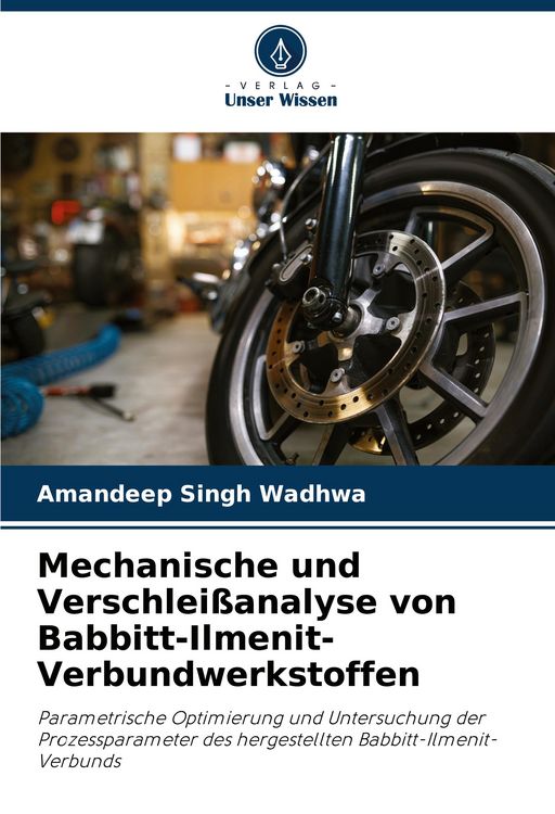 Produktbild: Mechanische und Verschlei&szlig;analyse von Babbitt-Ilmenit-Verbundwerkstoffen