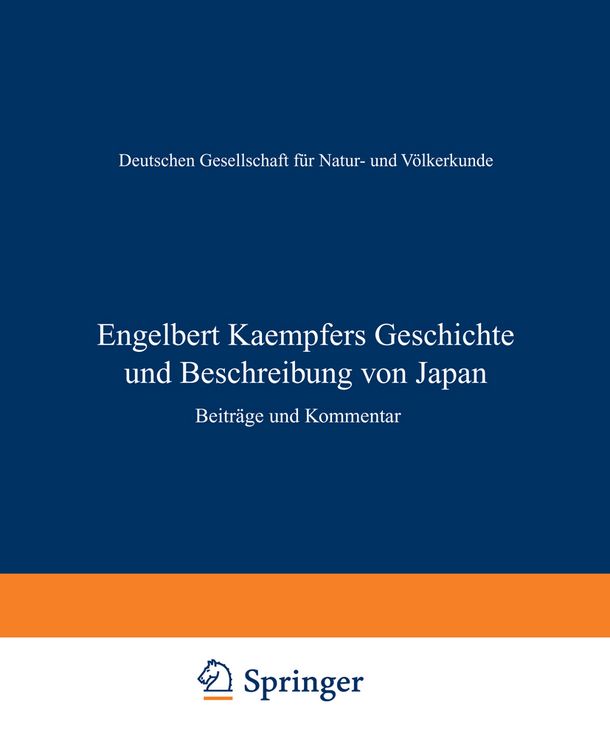 Produktbild: Engelbert Kaempfers Geschichte und Beschreibung von Japan