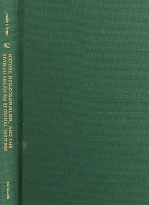 Produktbild: Nature, Neo-Colonialism and the Spanish-American Regional Writers