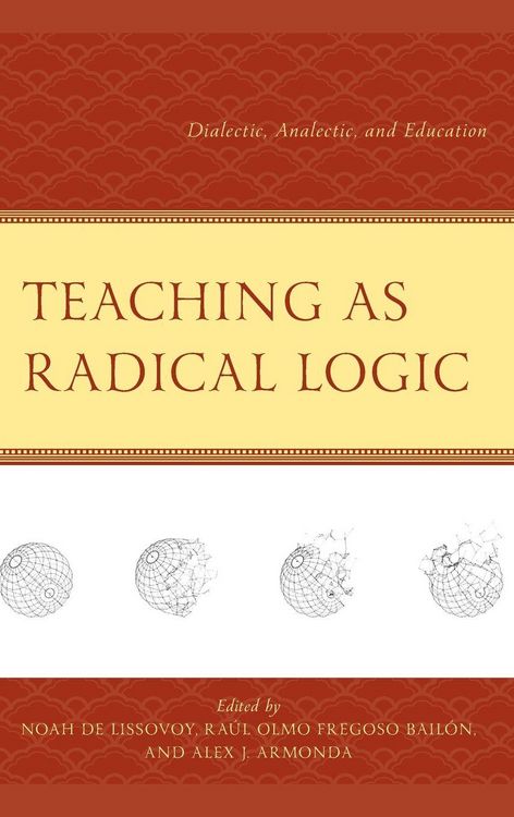 Produktbild: Teaching as Radical Logic